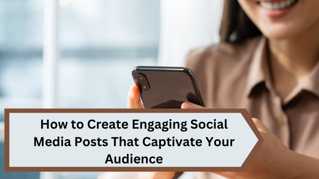 Engaging social media posts